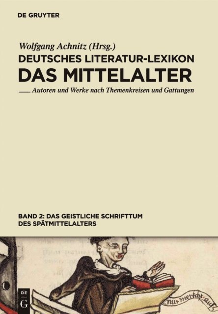 Wolfgang Achnitz - Das geistliche Schrifttum des Spätmittelalters, E-bok