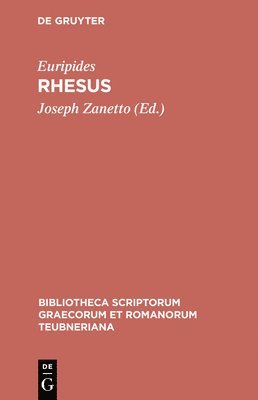 Euripides, Joseph Zanetto - Rhesus, Inbunden