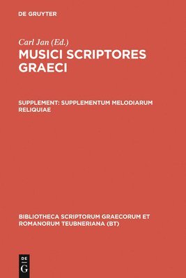 Jan, Carl Jan - Supplementum melodiarum reliquiae, Övrigt