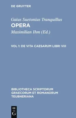 Suetonius Tranquillu, Maximilian Ihm - Opera. Tillgänglighet: Lägg i varukorg