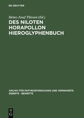 Heinz-Josef Thissen - Des Niloten Horapollon Hieroglyphenbuch, Inbunden. Tillgänglighet: Lägg i varukorg