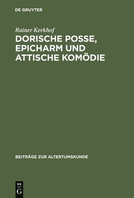 Dorische Posse, Epicharm Und Attische Komödie