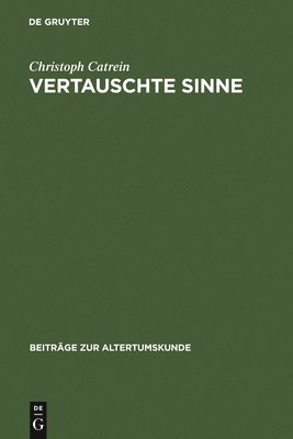 Christoph Catrein - Vertauschte Sinne, Inbunden