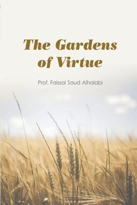 Al Halabi - Gardens of Virtue, Häftad