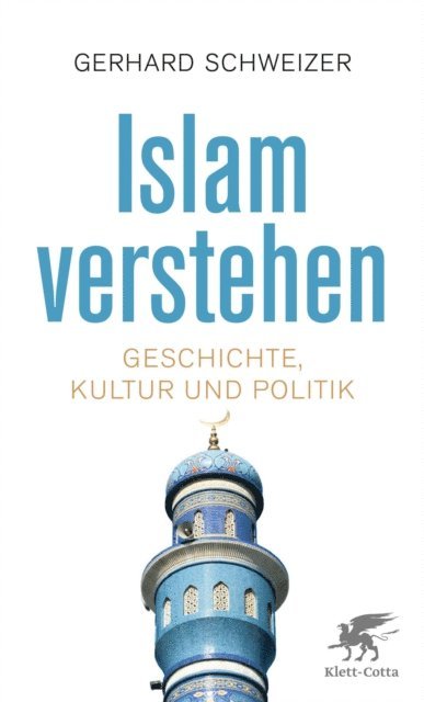 Gerhard Schweizer - Islam verstehen, E-bok