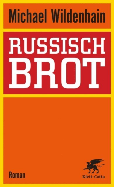 Michael Wildenhain - Russisch Brot, E-bok