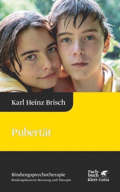 Karl Heinz Brisch - Pubertät (Bindungspsychotherapie, Bd. 5), E-bok