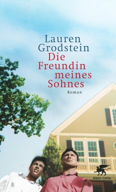 Lauren Grodstein - Die Freundin meines Sohnes, E-bok