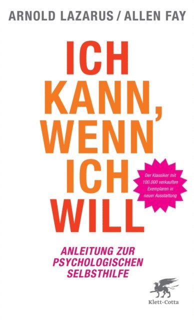 Allen Fay, Arnold A. Lazarus - Ich kann, wenn ich will, E-bok