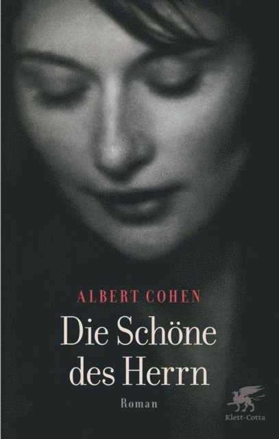 Albert Cohen - Die Schöne des Herrn, E-bok