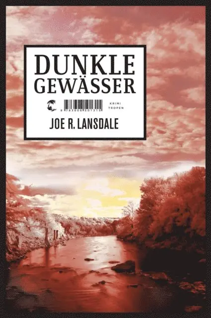 Joe R. Lansdale - Dunkle Gewässer, E-bok. Tillgänglighet: Lägg i varukorg