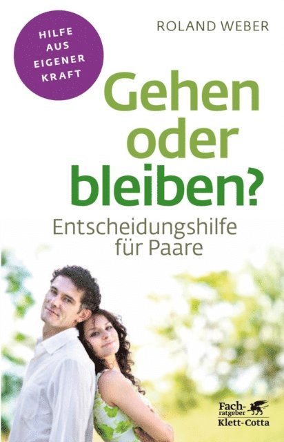 Roland Weber - Gehen oder bleiben? (Fachratgeber Klett-Cotta, Bd.), E-bok