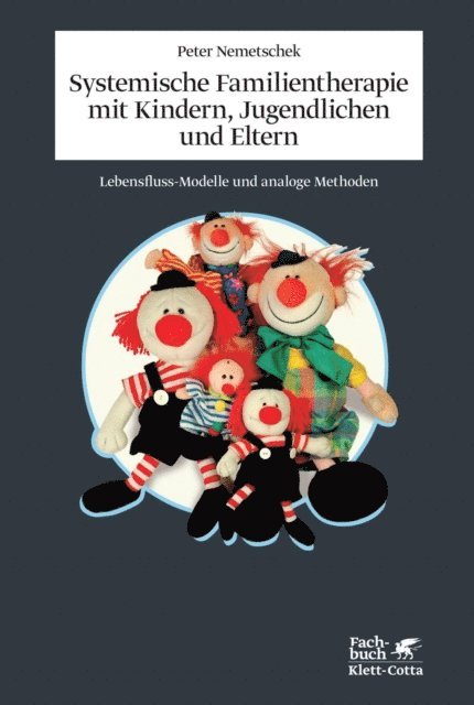 Peter Nemetschek - Systemische Familientherapie mit Kinder, Jugendlichen und Eltern, E-bok
