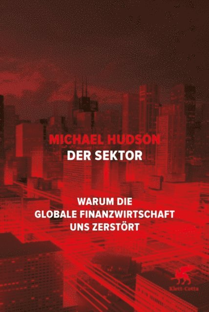 Michael Hudson - Der Sektor, E-bok