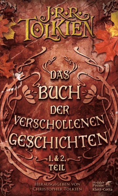 J.R.R. Tolkien, Christopher Tolkien - Das Buch der verschollenen Geschichten, E-bok