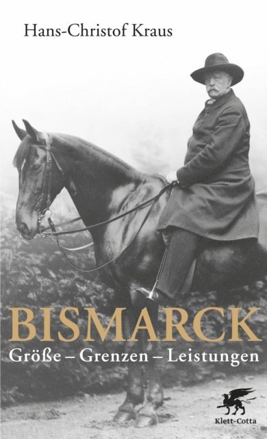Hans-Christof Kraus - Bismarck, E-bok