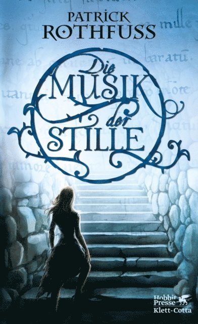 Patrick Rothfuss - Die Musik der Stille, E-bok