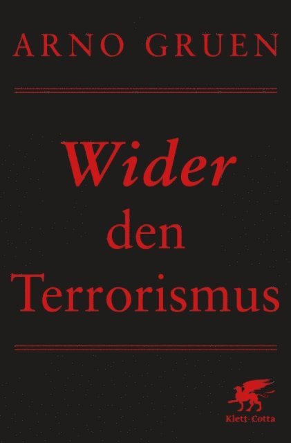 Arno Gruen - Wider den Terrorismus, E-bok