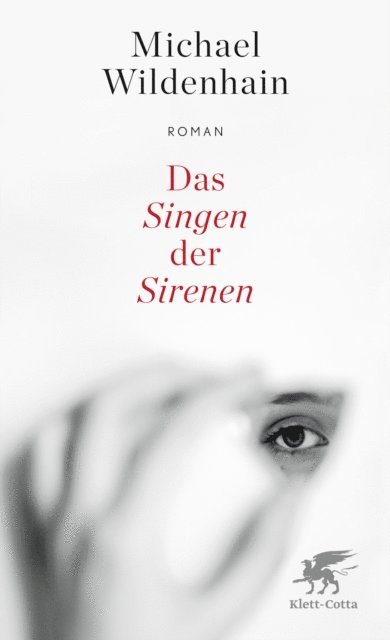Michael Wildenhain - Das Singen der Sirenen, E-bok