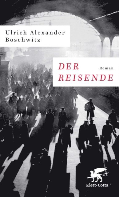 Ulrich Alexander Boschwitz, Peter Graf - Der Reisende, E-bok