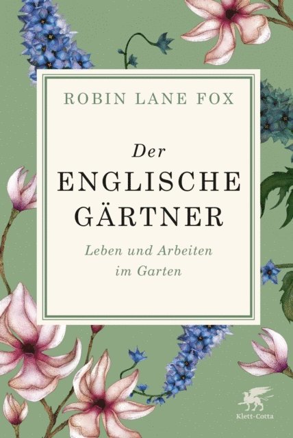 Robin Lane Fox - Der englische Gärtner, E-bok