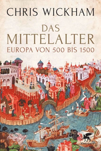 Chris Wickham - Das Mittelalter, E-bok