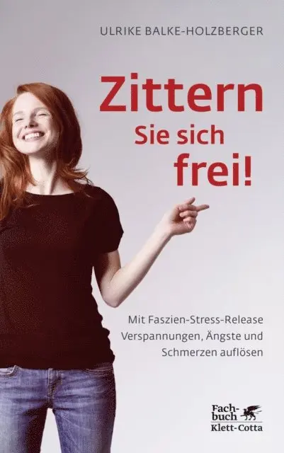 Ulrike Balke-Holzberger - Zittern Sie sich frei!, E-bok. Tillgänglighet: Lägg i varukorg