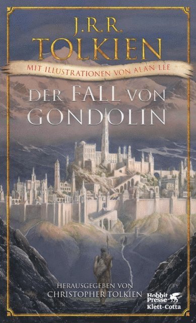 J.R.R. Tolkien, Christopher Tolkien - Der Fall von Gondolin, E-bok