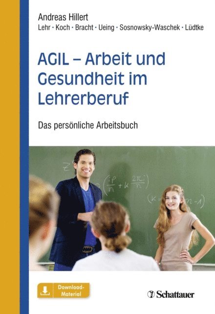 Nadia Sosnowsky-Waschek, Dirk Lehr, Stefan Ueing, Kristina Ludtke, Stefan Koch, Maren Maria Bracht, Andreas Hillert - AGIL - Arbeit und Gesundheit im Lehrerberuf, E-bok