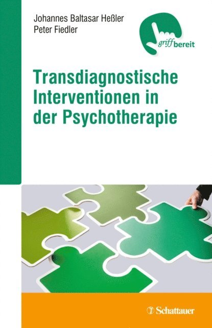 Peter Fiedler, Johannes Heler-Kaufmann - Transdiagnostische Interventionen in der Psychotherapie, E-bok