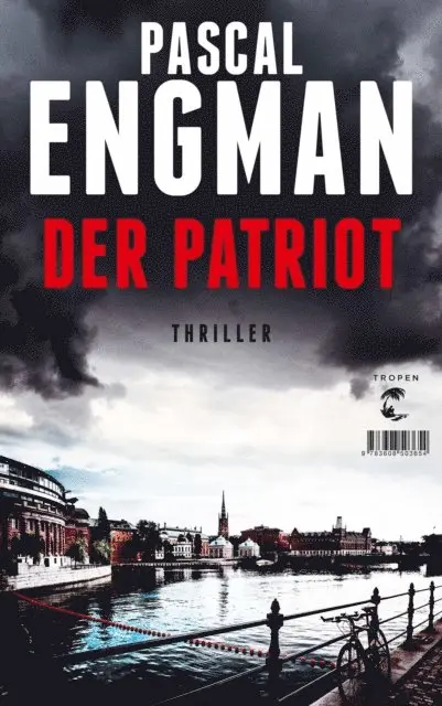 Pascal Engman - Der Patriot, E-bok. Tillgänglighet: Lägg i varukorg