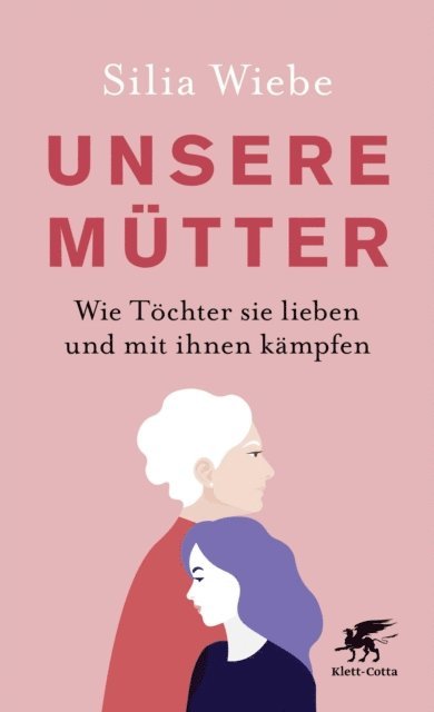 Silia Wiebe - Unsere Mütter, E-bok