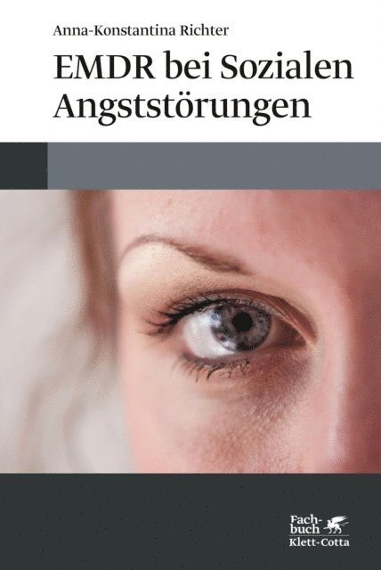 Anna-Konstantina Richter - EMDR bei Sozialen Angststörungen, E-bok