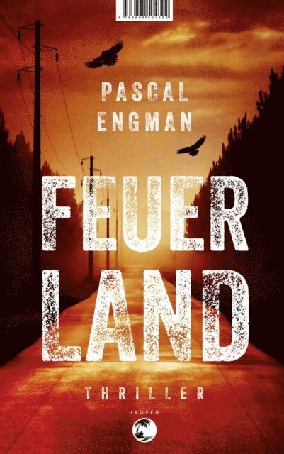 Pascal Engman - Feuerland, E-bok