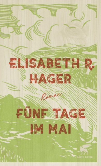 Elisabeth R. Hager - Fünf Tage im Mai, E-bok