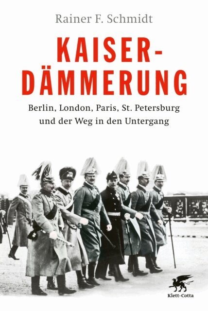 Rainer F. Schmidt - Kaiserdämmerung, E-bok