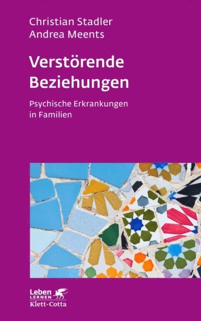 Andrea Meents, Christian Stadler - Verstörende Beziehungen (Leben Lernen, Bd. 325), E-bok