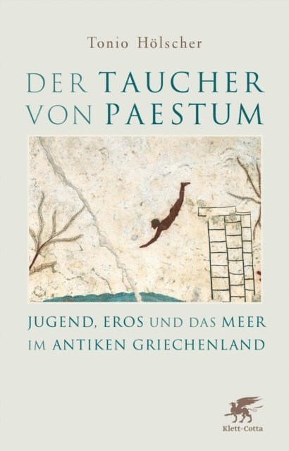 Tonio Holscher - Der Taucher von Paestum, E-bok