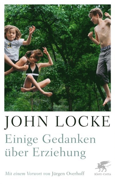 John Locke, Jurgen Overhoff - Einige Gedanken über Erziehung, E-bok