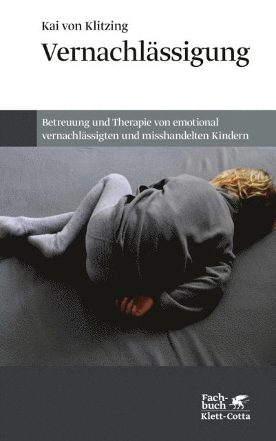 Kai von Klitzing - Vernachlässigung, E-bok