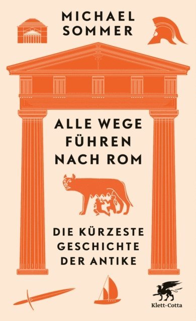 Michael Sommer - Alle Wege führen nach Rom, E-bok