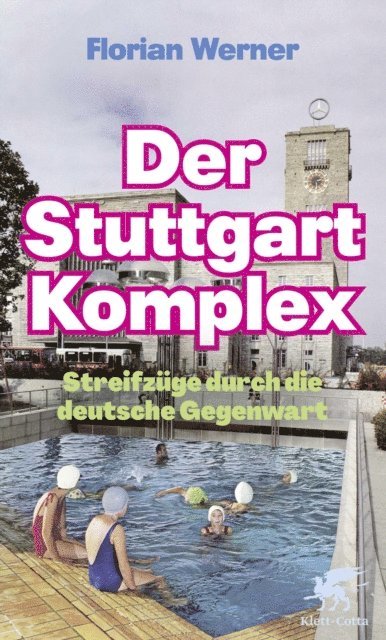 Florian Werner - Der Stuttgart-Komplex, E-bok