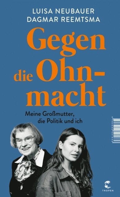 Dagmar Reemtsma, Luisa Neubauer - Gegen die Ohnmacht, E-bok