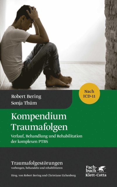 Sonja Thum, Robert Bering - Kompendium Traumafolgen (Traumafolgestörungen, Bd. 2), E-bok