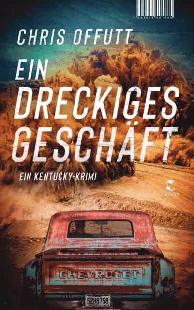 Chris Offutt - Ein dreckiges Geschäft, E-bok
