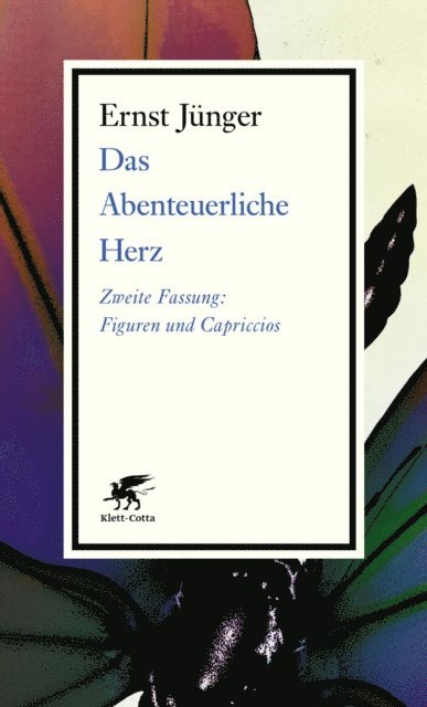 Ernst Junger - Das Abenteuerliche Herz. Zweite Fassung, E-bok