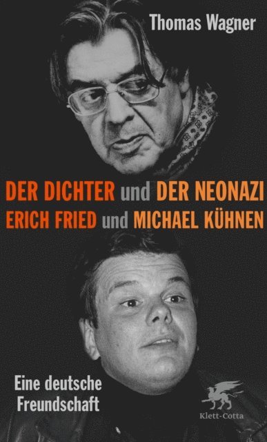 Thomas Wagner - Der Dichter und der Neonazi, E-bok