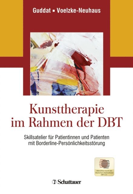 Maik Voelzke-Neuhaus, Sarah Guddat - Kunsttherapie im Rahmen der DBT, E-bok