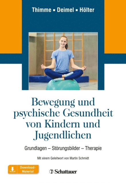 Gerd Holter, Hubertus Deimel, Till Thimme - Bewegung und psychische Gesundheit von Kindern und Jugendlichen, E-bok