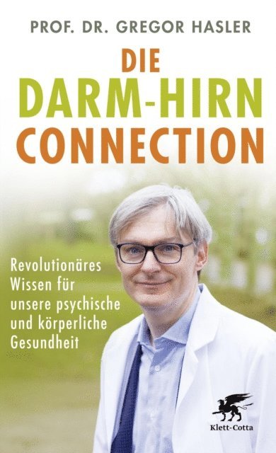 Gregor Hasler - Die Darm-Hirn-Connection (Wissen & Leben), E-bok. Tillgänglighet: Lägg i varukorg